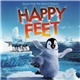 Various - Happy Feet (Music From The Motion Picture)