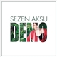 Sezen Aksu - Demo