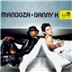 Mandoza + Danny K - Same Difference